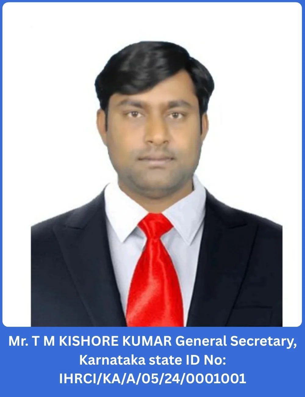 Mr. T M Kishore Kumar